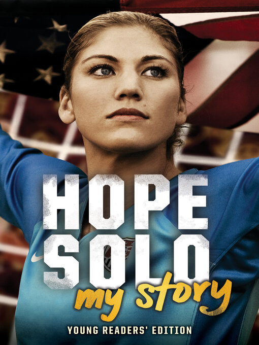 Title details for Hope Solo by Hope Solo - Available
